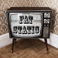 Fat Static